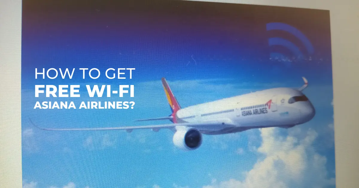 how-to-get-free-wifi-on-asiana-airlines